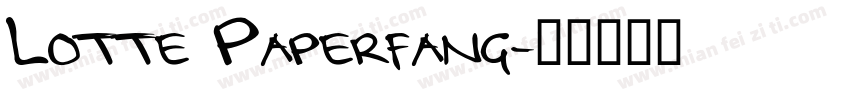 Lotte Paperfang字体转换